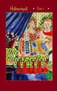 The Unexpected Circus (eBook, ePUB) - Steimle, Julie