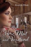 Mit Herz, Mut und Verstand (eBook, ePUB)