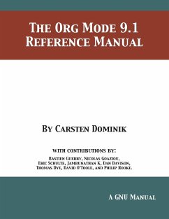 The Org Mode 9.1 Reference Manual - Dominik, Carsten