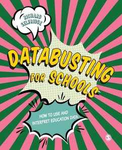 Databusting for Schools - Selfridge, Richard