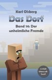 Der unheimliche Fremde / Das Dorf Bd.14 (eBook, ePUB)