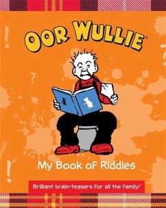 Oor Wullie: My Book of Riddles - Wullie, Oor