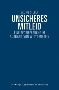 Unsicheres Mitleid - Siller, Georg