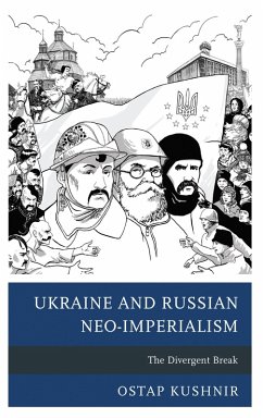 Ukraine and Russian Neo-Imperialism (eBook, ePUB) Cover Ukraine and Russian Neo-Imperialism (eBook, ePUB)
