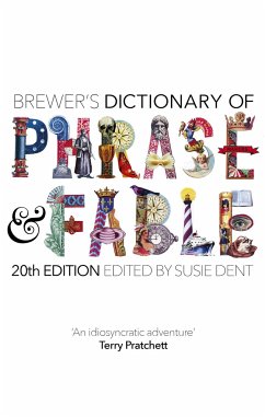 Brewer's Dictionary of Phrase and Fable (20th edition) - Dent, Susie