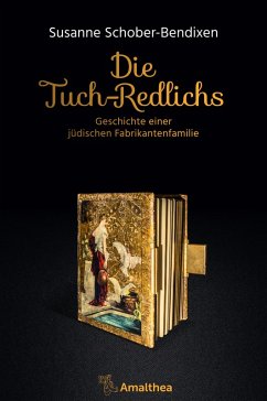 Die Tuch-Redlichs (eBook, ePUB) - Schober-Bendixen, Susanne