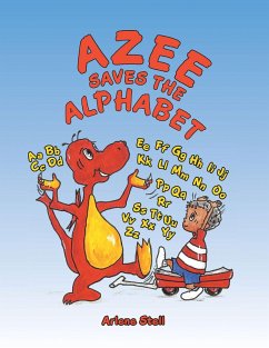 Azee Saves the Alphabet (eBook, ePUB) - Stell, Arlene