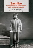 Sachiko : la historia de una superviviente de la bomba de Nagasaki