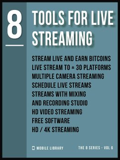 Tools For Live Streaming 8 (eBook, ePUB) - Library, Mobile