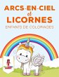 Arcs-En-Ciel Et Licornes - Bild 1