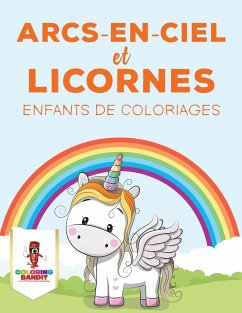 Arcs-En-Ciel Et Licornes - Coloring Bandit