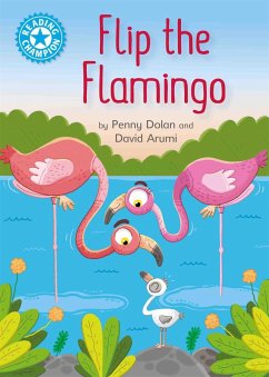 Reading Champion: Flip the Flamingo - Dolan, Penny