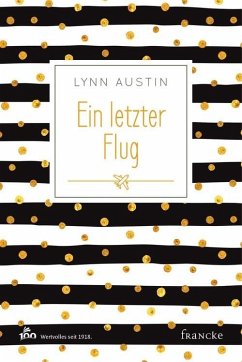 Ein letzter Flug (eBook, ePUB) - Austin, Lynn