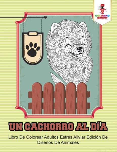 Un Cachorro Al Día Un Cachorro Al Día