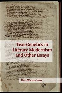 Text Genetics in Literary Modernism and other Essays  (eBook, ePUB) - Walter Gabler, Hans