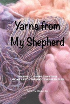 Yarns from My Shepherd - Dumoulin, Michelle