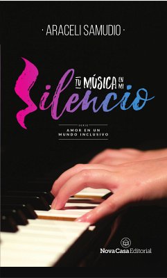 Tu música en mi silencio (eBook, ePUB) - Samudio, Araceli