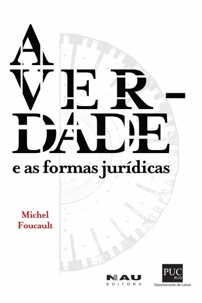A verdade e as formas jurídicas (eBook, ePUB)