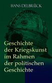 Geschichte der Kriegskunst im Rahmen der politischen Geschichte (eBook, ePUB)