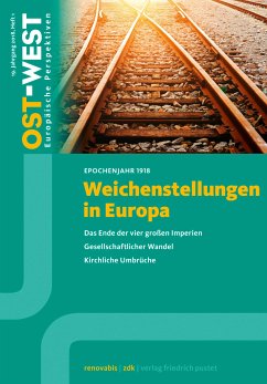 Weichenstellungen in Europa. Epochenjahr 1918 (eBook, PDF)