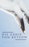 Die Gänse von Bützow (eBook, ePUB) Die Gänse von Bützow (eBook, ePUB)