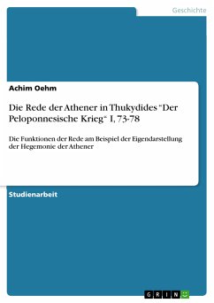 Die Rede der Athener in Thukydides “Der Peloponnesische Krieg“ I, 73-78 (eBook, ePUB) - Oehm, Achim