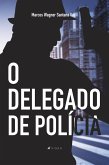 O delegado de polícia (eBook, ePUB)