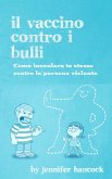 Il vaccino contro i bulli (eBook, ePUB)