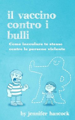 Cover Il vaccino contro i bulli (eBook, ePUB)