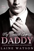 My Second Chance Daddy (Taming the Grumpy Daddy, #1) (eBook, ePUB) My Second Chance Daddy (Taming the Grumpy Daddy, #1) (eBook, ePUB)
