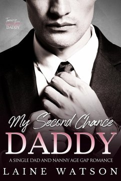 Cover My Second Chance Daddy (Taming the Grumpy Daddy, #1) (eBook, ePUB)