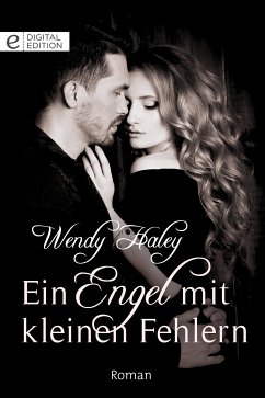 Ein Engel mit kleinen Fehlern (eBook, ePUB) - Haley, Wendy