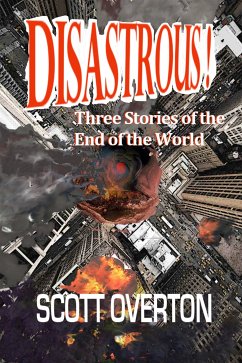 Disastrous! (eBook, ePUB) - Overton, Scott