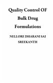 Quality Control OF Bulk Drug Formulations (eBook, ePUB)