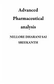 Advanced Pharmaceutical analysis (eBook, ePUB) Advanced Pharmaceutical analysis (eBook, ePUB)