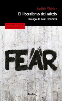 El liberalismo del miedo (eBook, ePUB) - Shklar, Judith