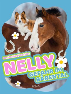 Nelly - Gefahr im Bärental (eBook, ePUB) - Isbel-Dotzler, Ursula