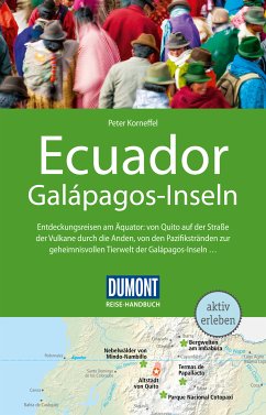 DuMont Reise-Handbuch Reiseführer Ecuador, Galápagos-Inseln (eBook, PDF) - Korneffel, Peter