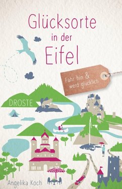 Glücksorte in der Eifel (eBook, ePUB) - Koch, Angelika