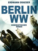 Berlin WW (eBook, ePUB)
