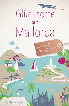 Glücksorte auf Mallorca (eBook, ePUB) - Vogt, Martina; Richter, Katharina