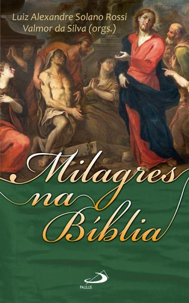 Milagres na Bíblia (eBook, ePUB) Milagres na Bíblia (eBook, ePUB)