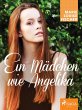 Ein Mädchen wie Angelika (eBook, ePUB) - Bild 1