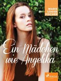 Ein Mädchen wie Angelika (eBook, ePUB)