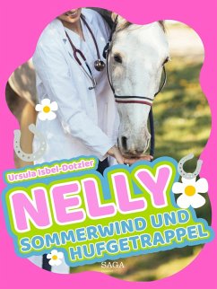 Nelly - Sommerwind und Hufgetrappel (eBook, ePUB) - Isbel-Dotzler, Ursula