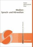 Medien: Sprech- und Hörwelten (eBook, PDF)