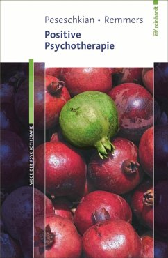 Positive Psychotherapie (eBook, PDF) - Peseschkian, Hamid; Remmers, Arno