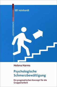 Psychologische Schmerzbewältigung (eBook, PDF) - Harms, Helena