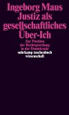 Justiz als gesellschaftliches Über-Ich (eBook, ePUB)