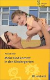 Mein Kind kommt in den Kindergarten (eBook, PDF)